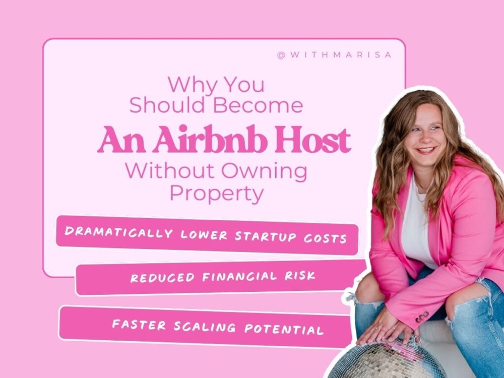 Graphic visually explaining the benefits of becoming an Airbnb host without owning property: Lower startup costs, reduced financial risks, and faster scaling potential.